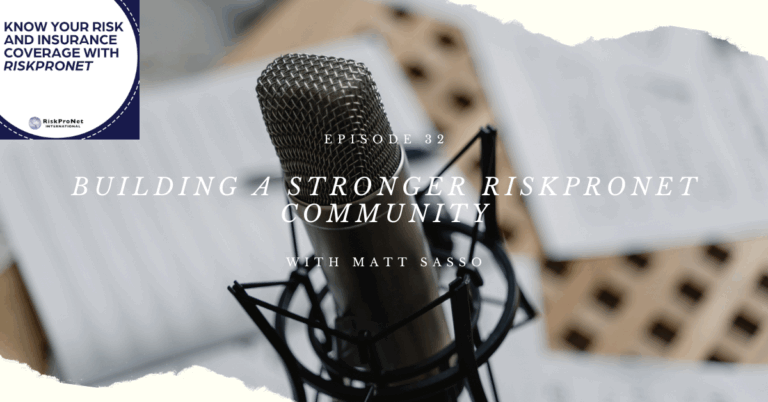Matt Sasso: Building a Stronger RiskProNet Community