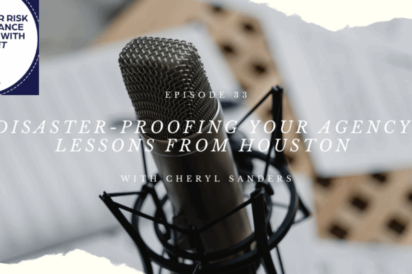 Disaster-Proofing Your Agency: Lessons from Houston with Cheryl Sanders