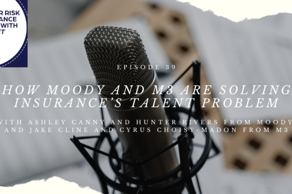 How Moody and M3 Are Solving Insurance’s Talent Problem
